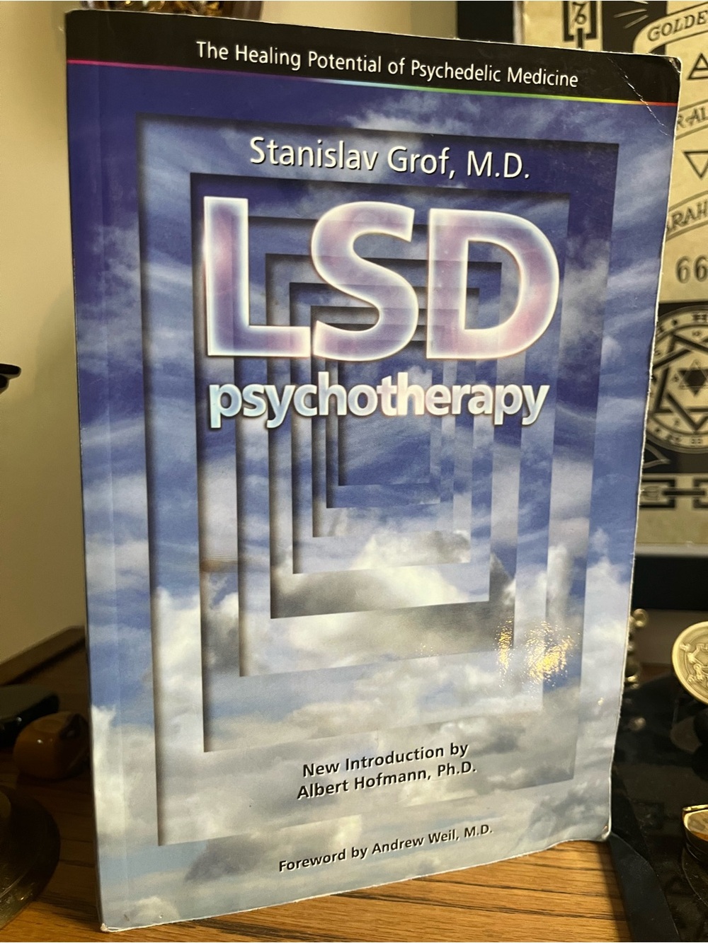 LSD Psychotherapy : The Healing Potential of Psychedelic Medicine